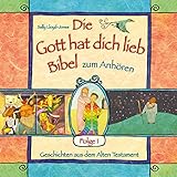 Geschichten aus dem Alten Testament: Die Gott hat dich lieb Bibel zum Anhören 1
