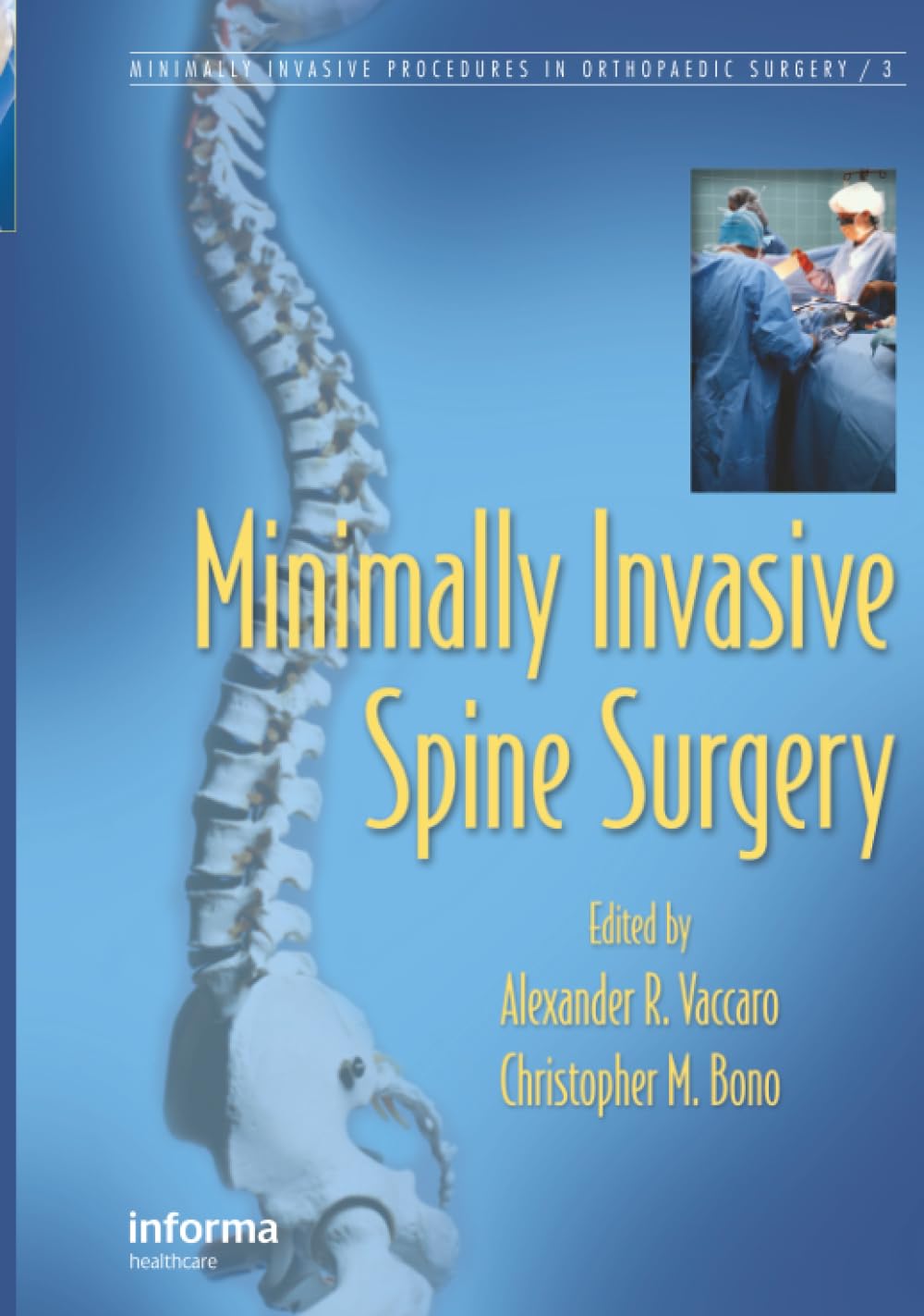 Chirurgie mini-invasive de la colonne vertébrale pour le traitement des douleurs lombaires