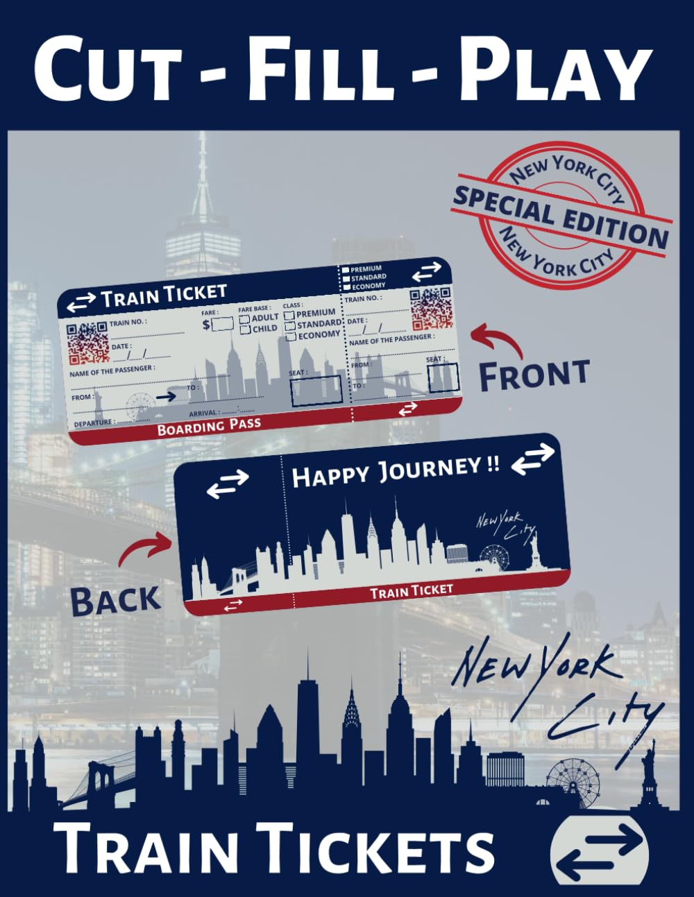 Cut - Fill - Play Train Tickets - The New York City : Special Edition: Blank train tickets to cut, fill and play for children, pretend train tickets, contains 36 premium coloured tickets