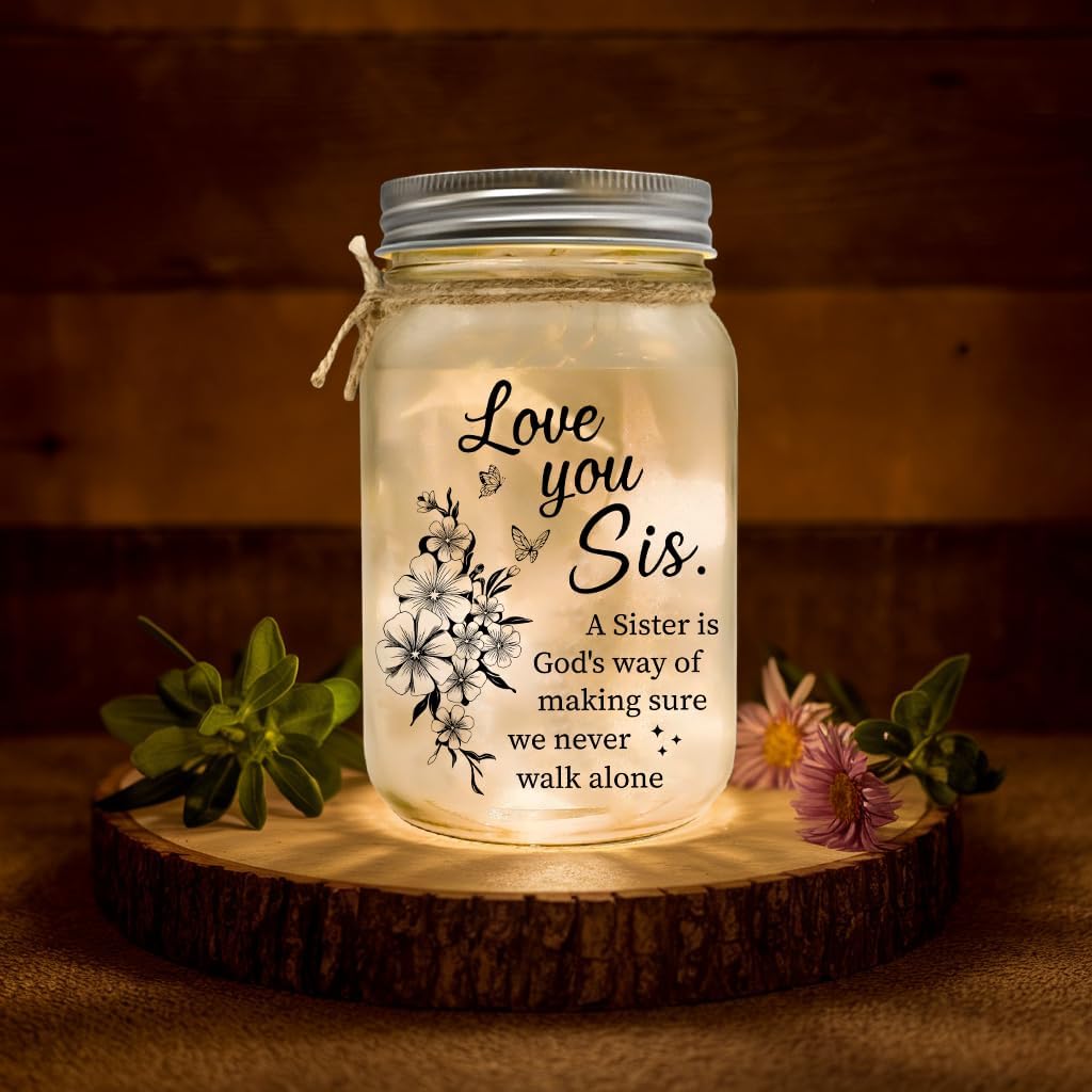 A Sister Is God's Way We Never Walk Alone Lighting – Birthday Gift for Sister – Mason Jar With Lights Gift Ideas With Sentimental Quote – Big or Little Sisters Present – Thoughtful Gifts for Sisters - Image 6