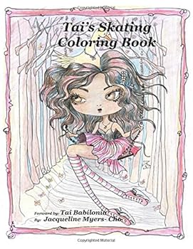Paperback Tai's Skating Coloring Book (Jacqueline's Coloring Book) Book