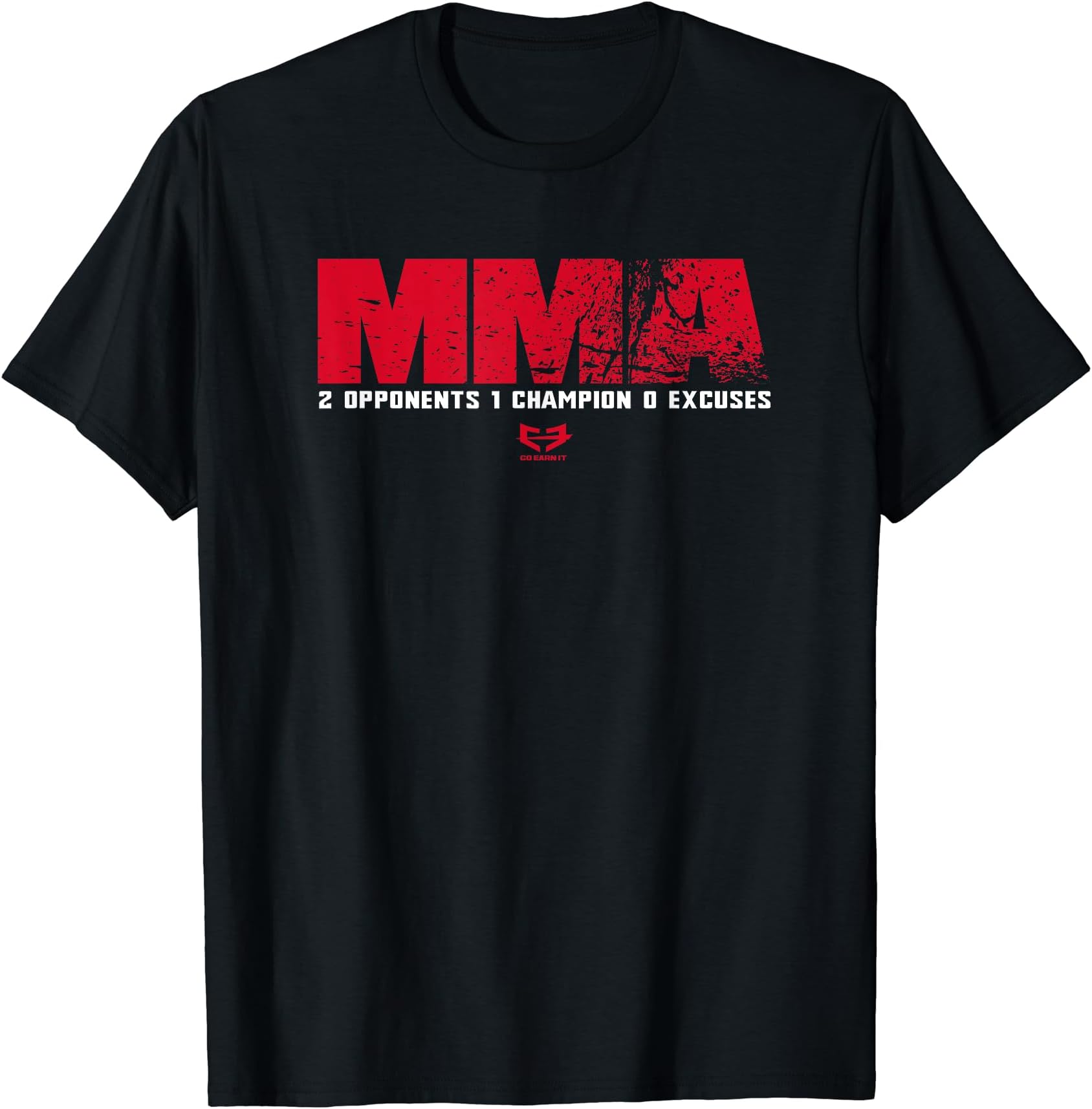MMA- ZERO EXCUSES t-shirt