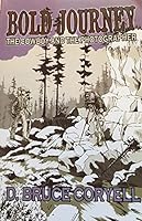 Bold Journey: The Cowboy And The Photographer 057812209X Book Cover
