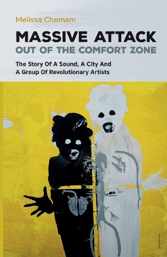 Livre Massive Attack: Out Of The Comfort Zone en anglais, biographie musicale de Bristol