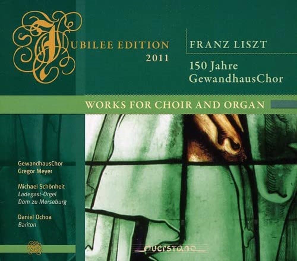 Liszt: Works for Choir and Organ