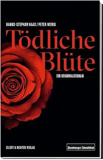 Tödliche Blüte. Krimialroman