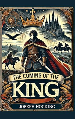 The Coming of the King (English Edition)