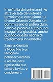 Zoom IMG-1 zagaria giustizia a modo mio Zoom IMG-1 zagaria giustizia a modo mio