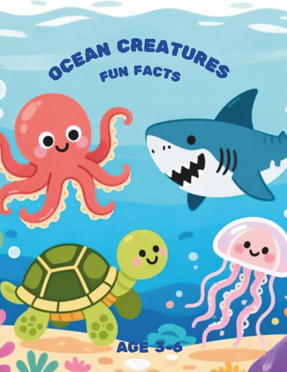 OCEAN CREATURES: FUN FACTS