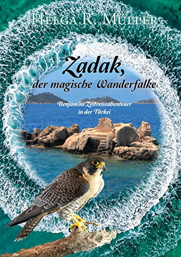 Cover zum Buch Zadak. Der magische Wanderfalke: Benj...
