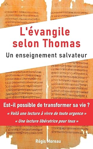 L'evangile selon Thomas : un enseignement salvateur
