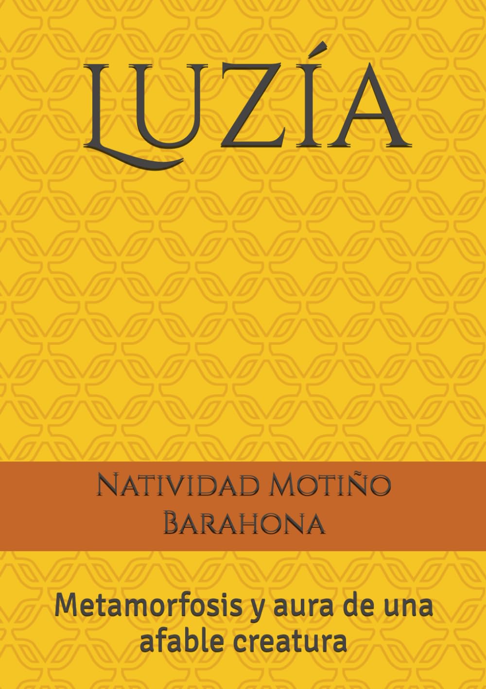 Luzía: Metamorfosis y aura de una afable creatura