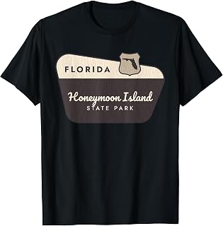 Honeymoon Island State Park Florida Welcome Sign Vacation T-Shirt