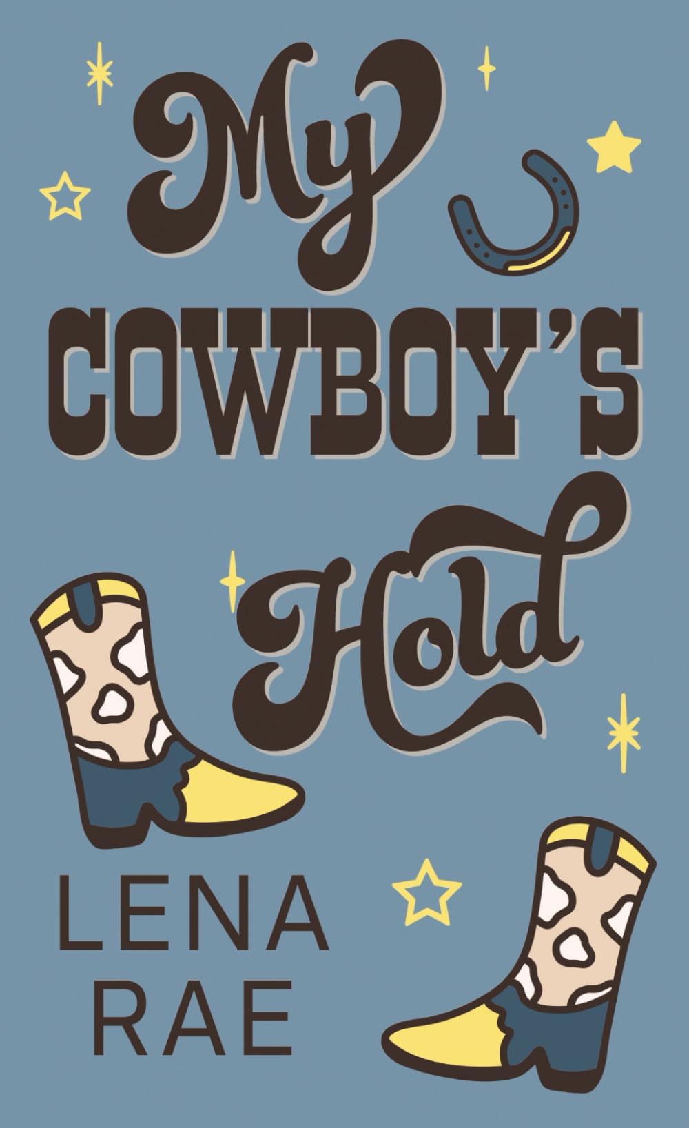 My Cowboy's Hold (Rock Creek Ranch)