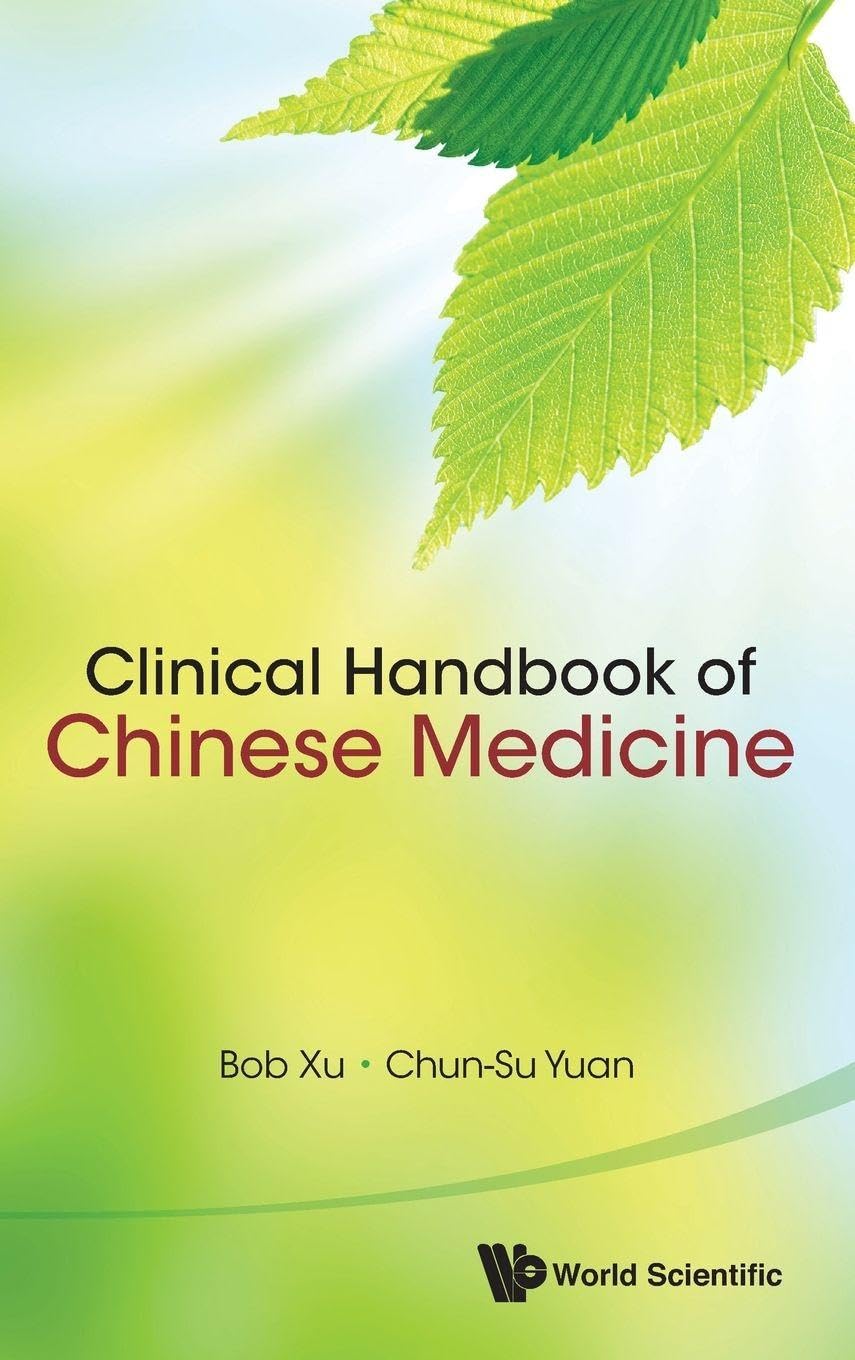 CLINICAL HANDBOOK OF CHINESE MEDICINE      1st Edition