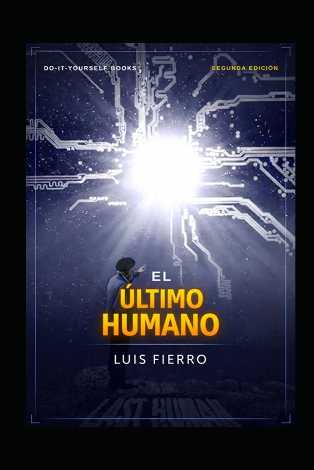 El último humano: Segunda edición