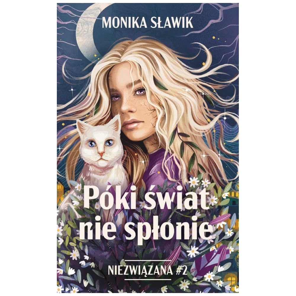 Niezwiązana (2) (Póki świat nie spłonie. Niezwiązana. Tom 2)