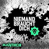  Niemand braucht dich [Explicit]