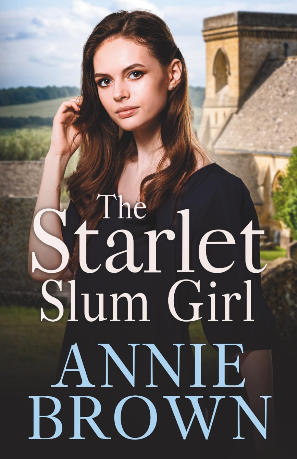 The Starlet Slum Girl: A lovely hearwarming historical romance saga with twists and turns (The Victorian Love Sagas Book 2)
