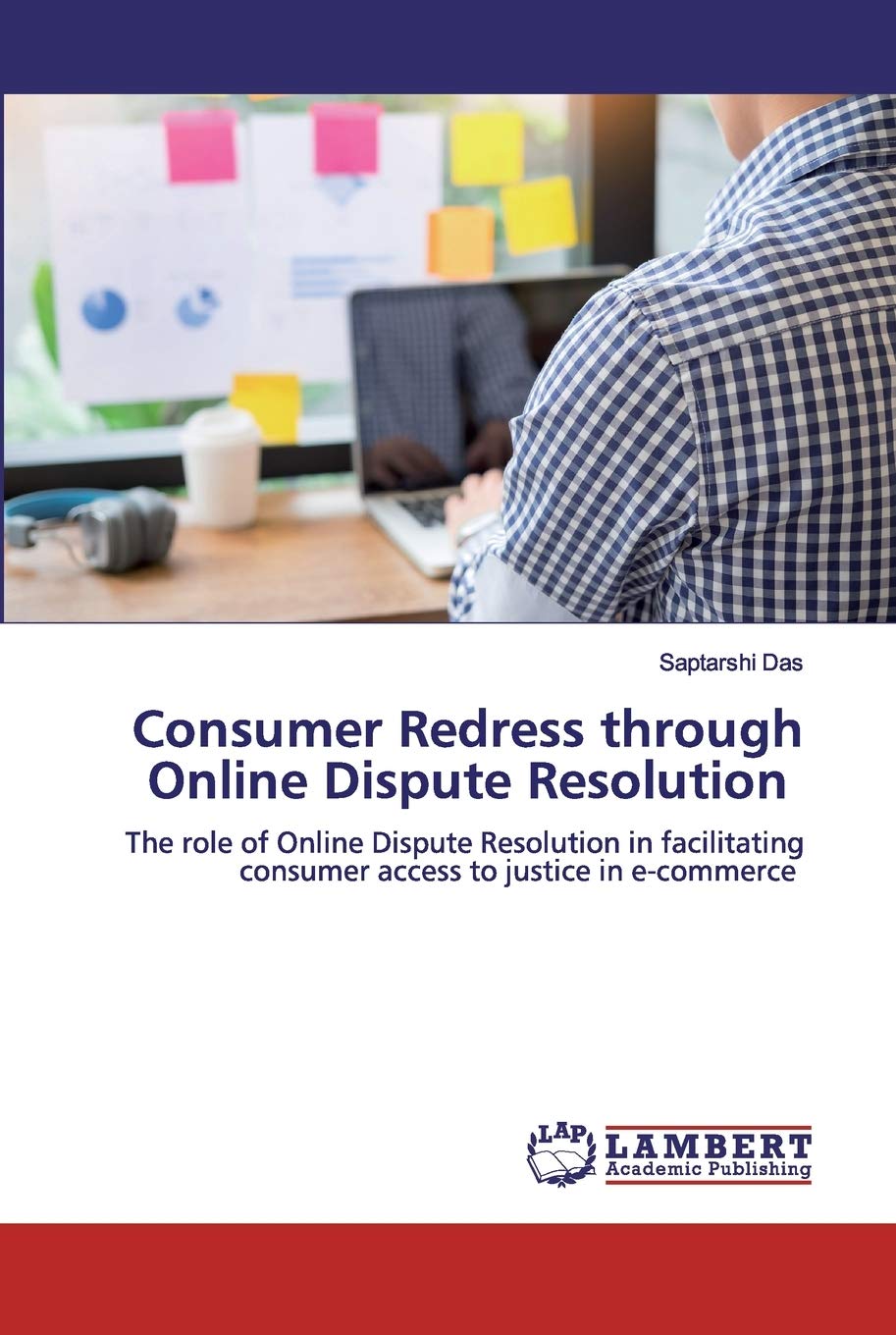 Consumer Redress through Online Dispute Resolution Paperback – Big Book, 11 October 2019