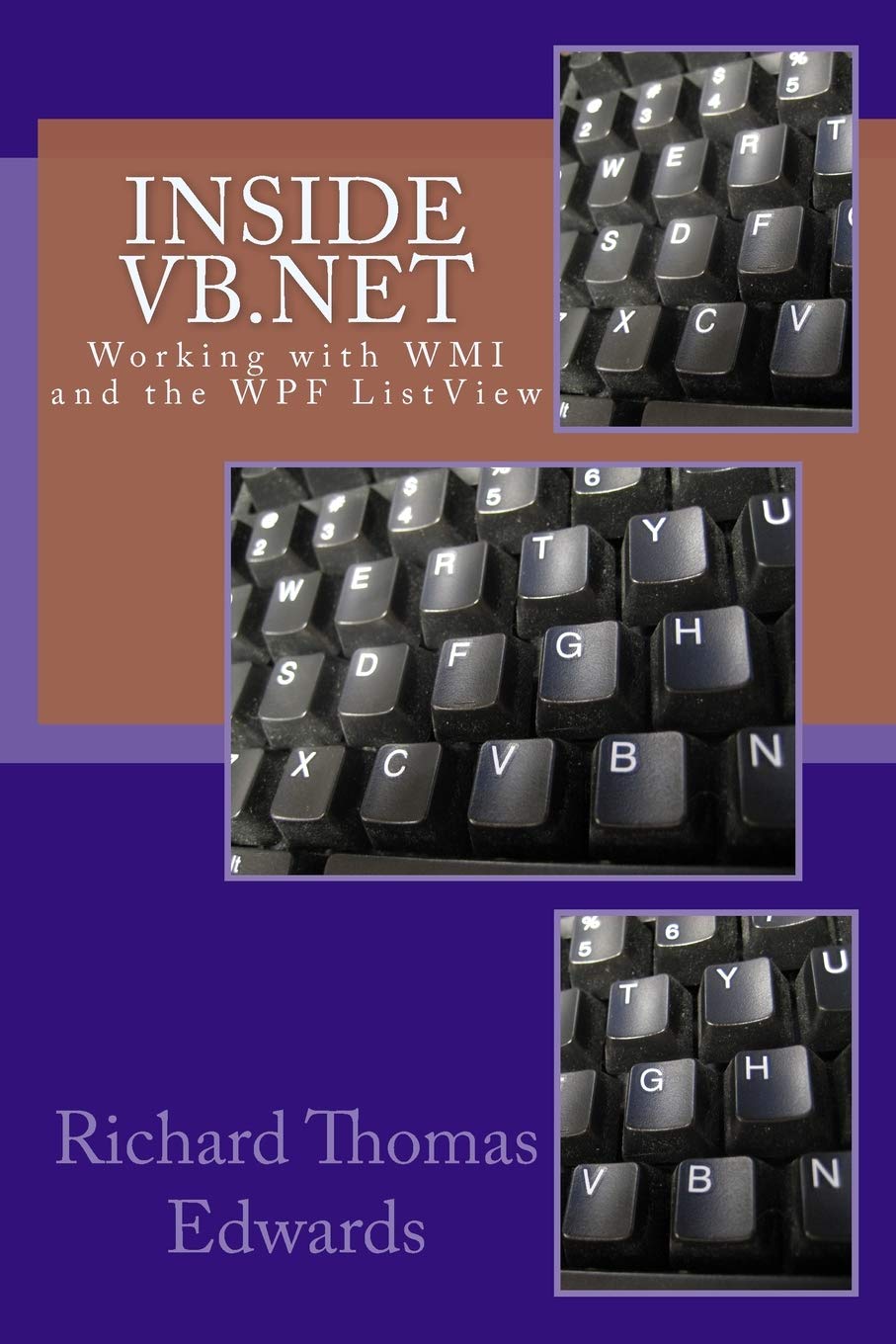 Amazon | Inside VB.Net: Working with WMI and the WPF ListView | Edwards,  Richard Thomas | Visual Basic
