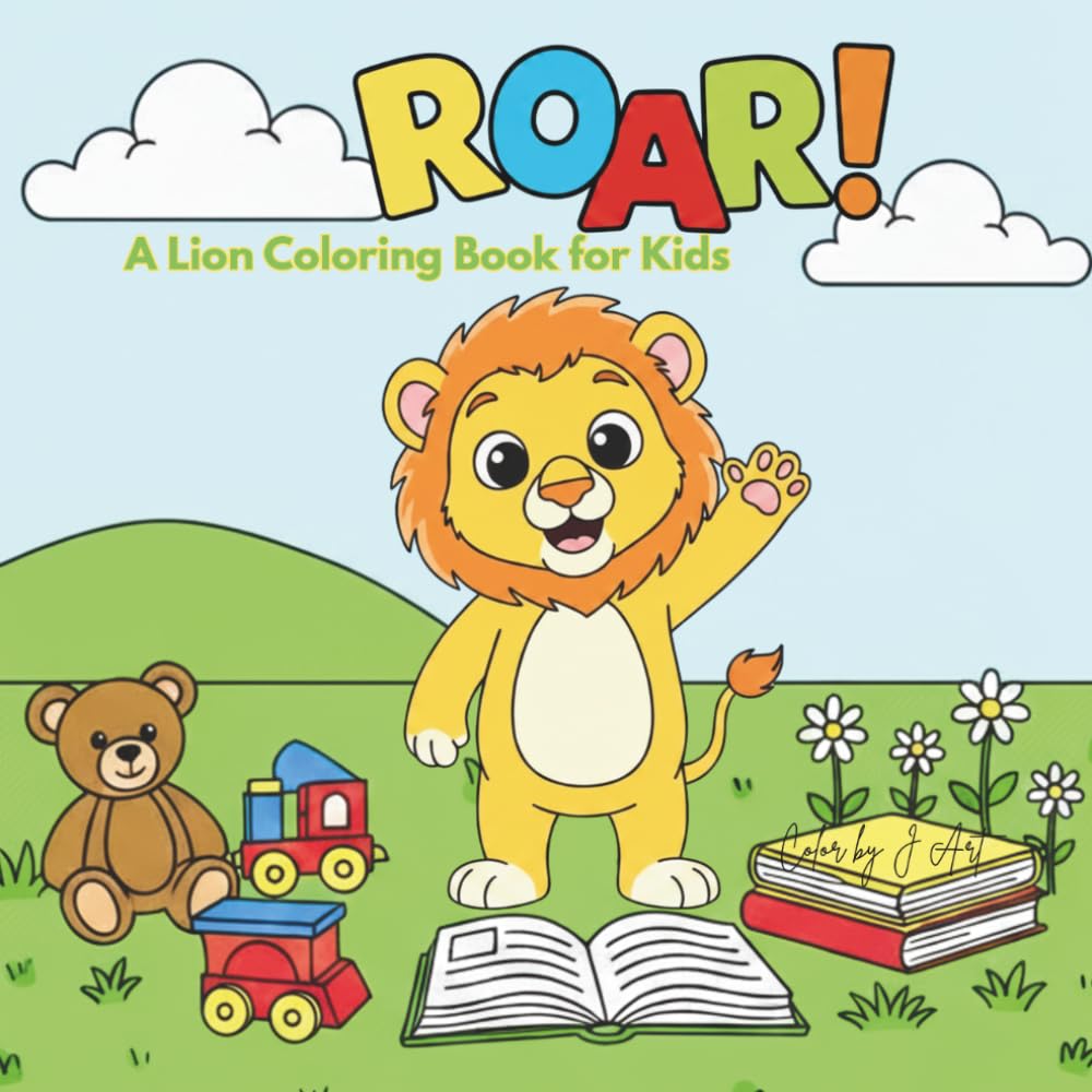 Roar! A Lion Coloring Book for Kids