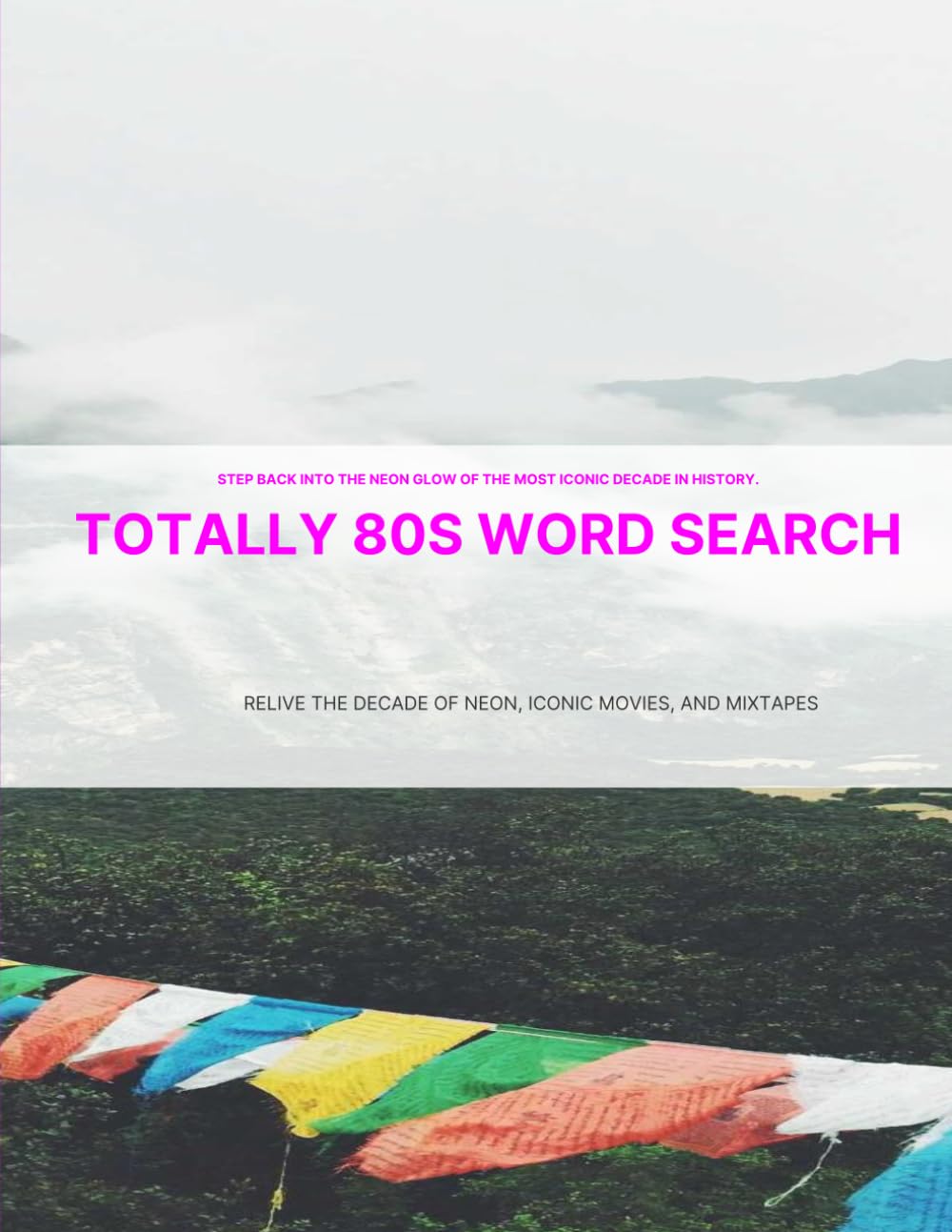Totally 80s Word Search: Relive the Decade of Neon, Iconic Movies, and Mixtapes