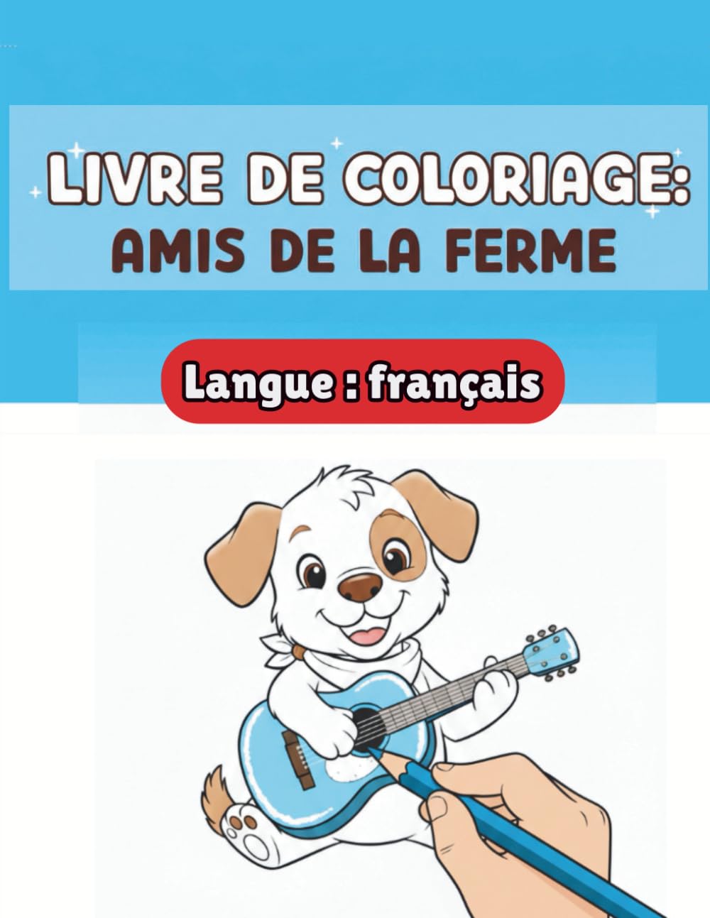 Livre de Coloriage: Amis de La Ferme