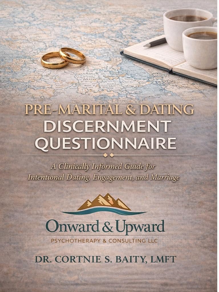 Premarital & Dating Discernment Questionnaire: A Clinically Informed Guide for Intentional Dating, Engagement, and Marriage      Kindle Edition