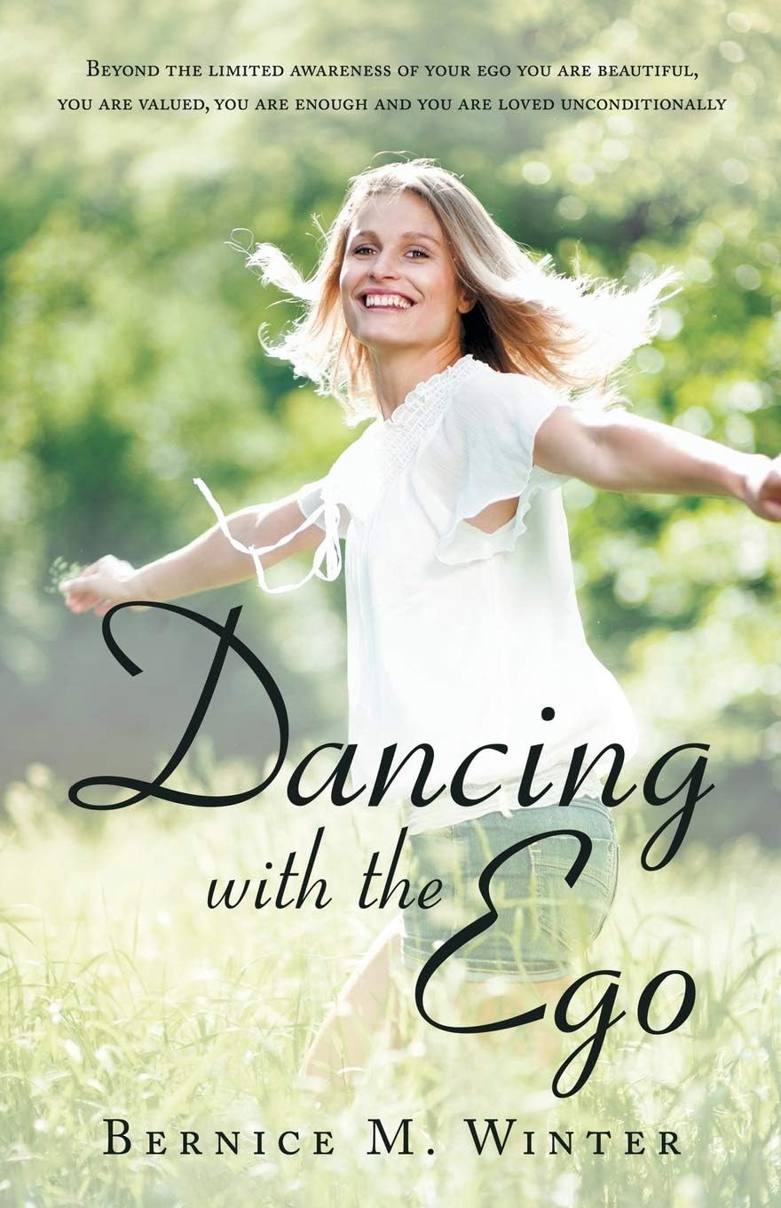 Dancing with the Ego: Beyond the Limited Awareness of Your Ego You Are B Paperback – 27 March 2013