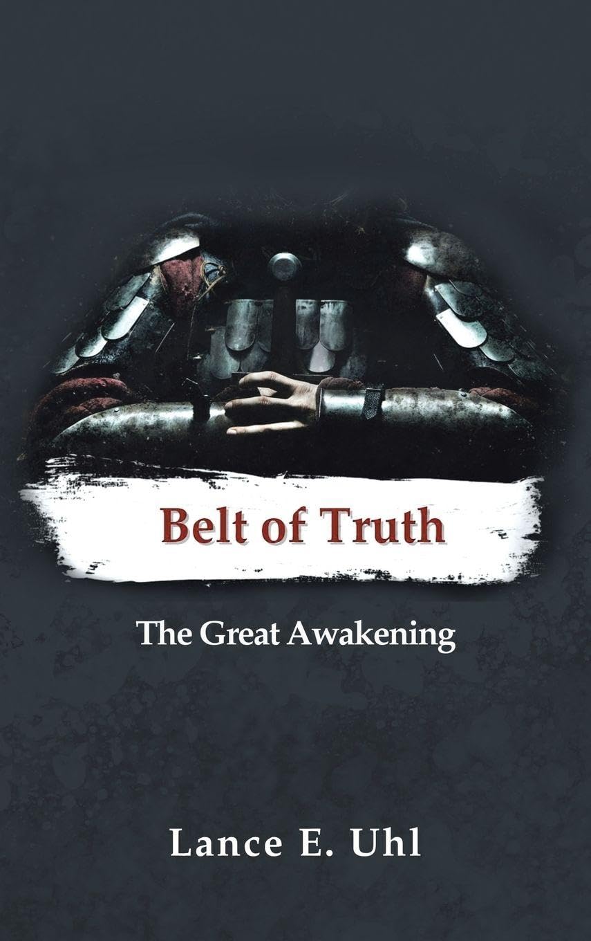 BELT OF TRUTH: THE GREAT AWAKENING