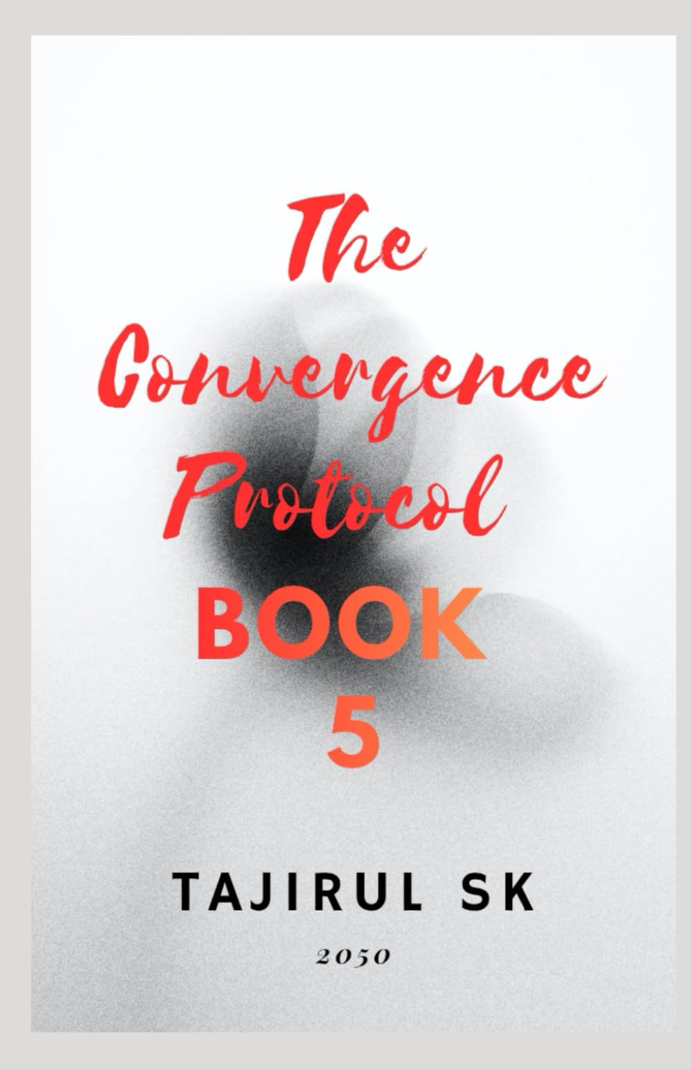 The Convergence Protocol: Book 5 (THE CONVERGENCE PROTOCOL ( Five Lives. Five Nations. One Future That Refused to Stay Silent. ))