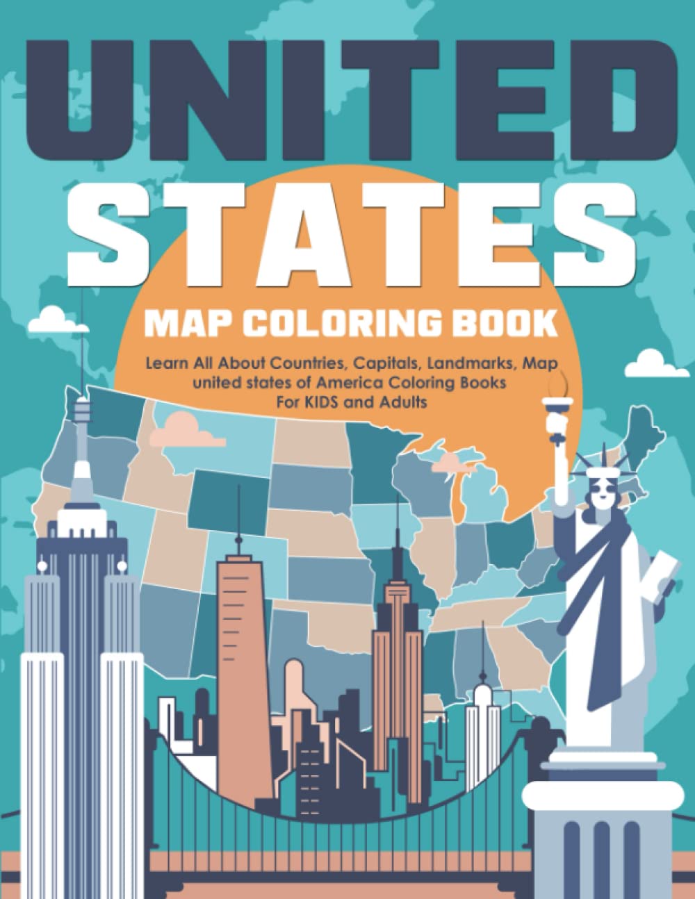 United States Map Coloring Book: Travel USA Map States And Capitals Coloring Book For Kids And Adults