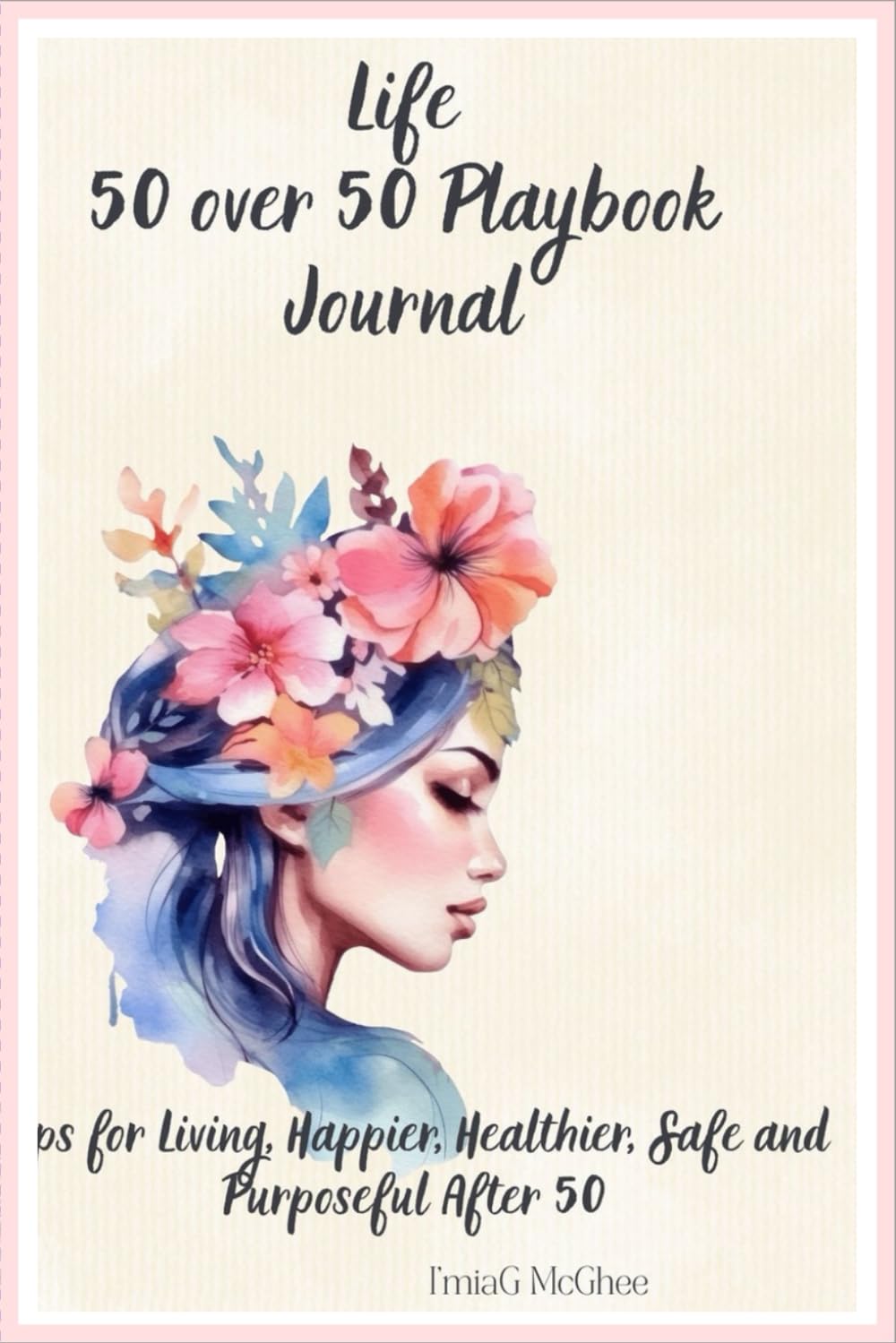 Life 50 Over 50 Playbook Journal