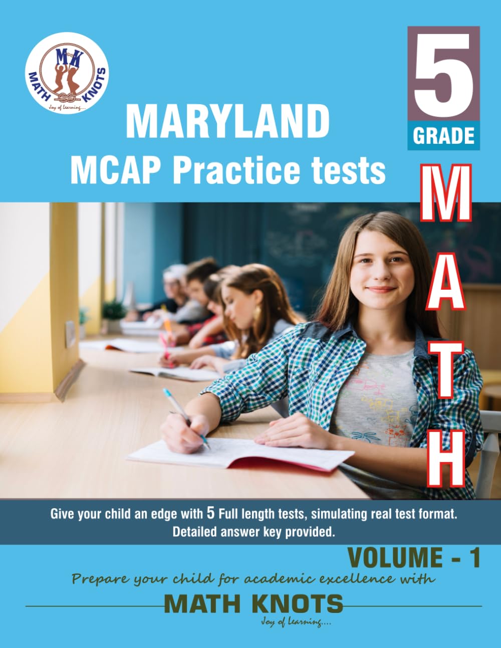 Maryland Comprehensive Assessment Program (MCAP) , 5th Grade MATH Practice Tests ,Volume 1