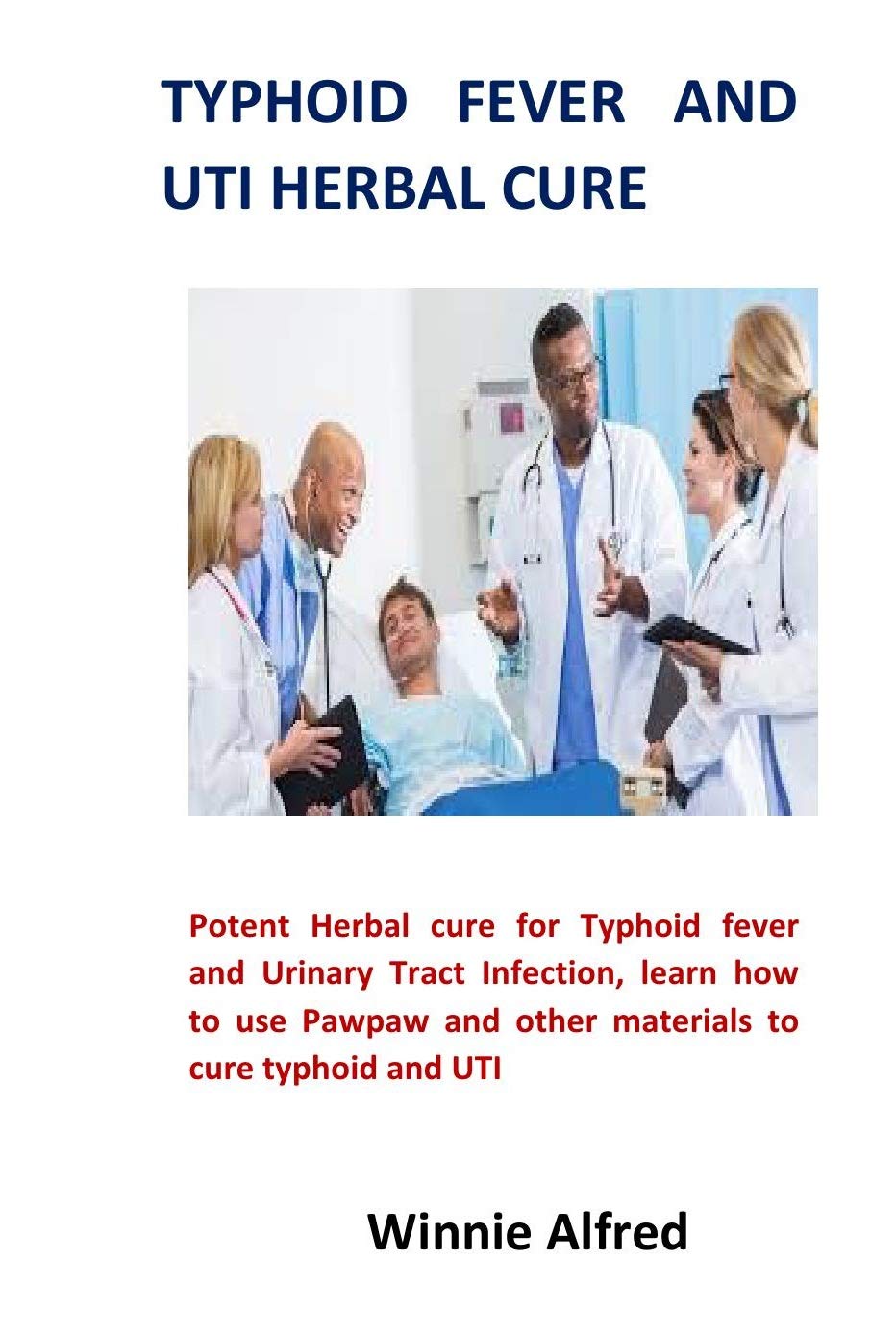 Buy Typhoid Fever and UTI al Cure Potent al cure for Typhoid fever and