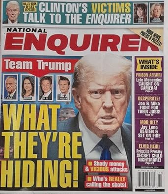 National Enquirer Magazine December 16, 2024 What They'Re Hiding