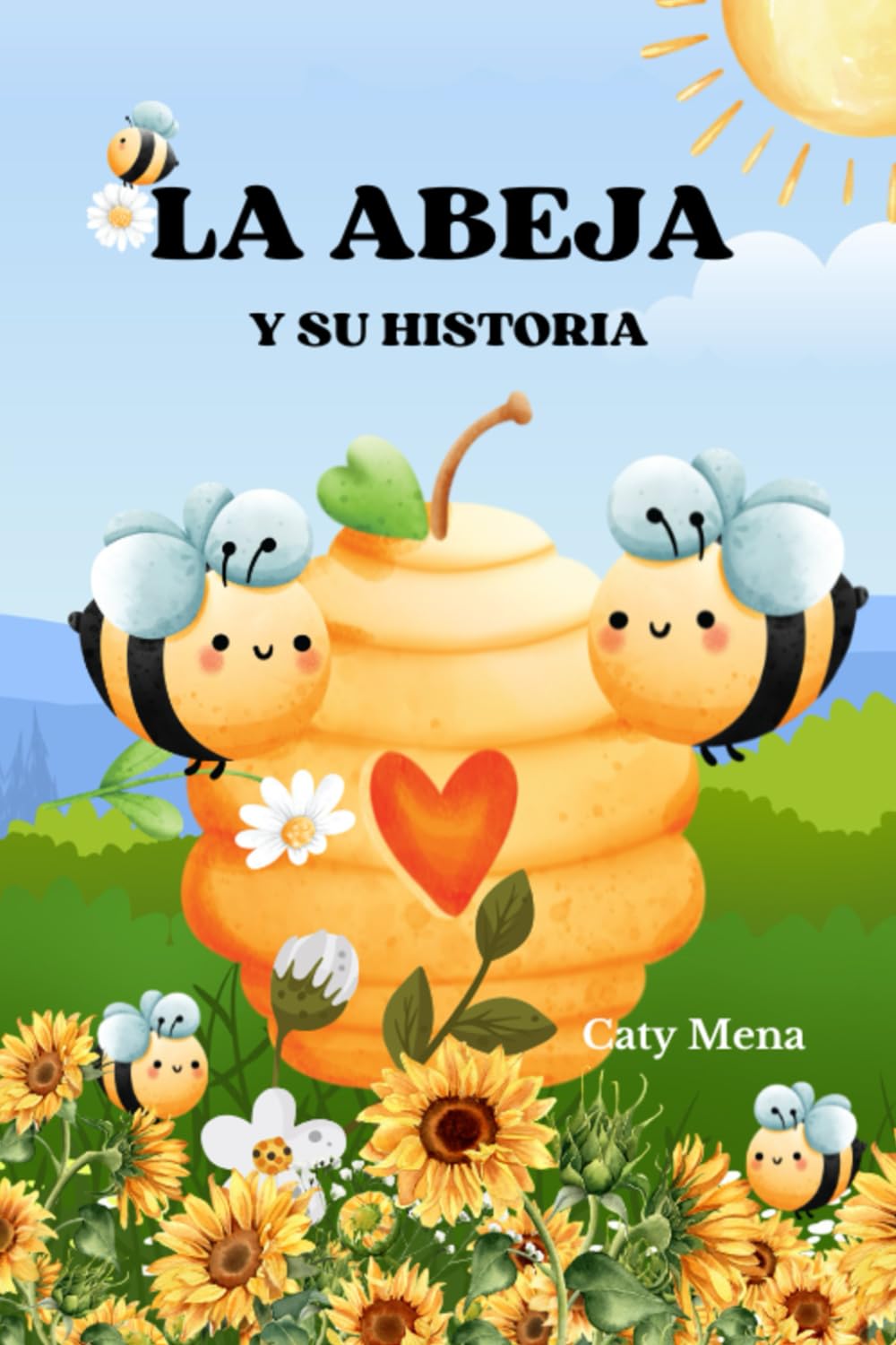 La abeja y su historia (Libros para niños de animales | Educativos y Divertidos | Edad 0-8 años)