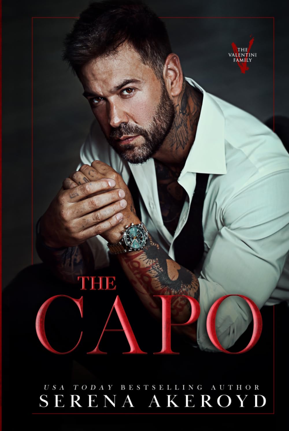 The Capo: Part One of The Salvation Duet (The Valentini Family)