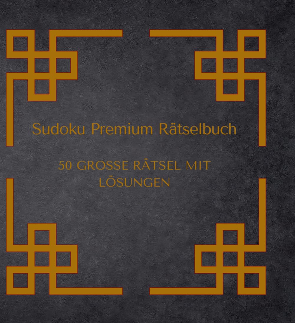 Sudoku Premium Rätselbuch: 50 GROSSE RÄTSEL MIT LÖSUNGEN