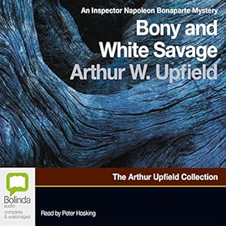 Bony and the White Savage Audiolibro Por Arthur W. Upfield arte de portada