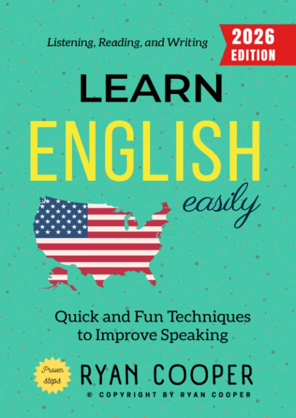 Learn English Easily:: Quick and Fun Techniques to Improve Speaking, Listening, Reading, and Writing