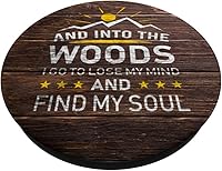 Vista 3 de Into The Woods I Go Wood Design Adventure Hiker Gift - PopSockets Grip and Stand for Phones and Tablets