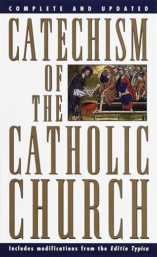 Catechism of the Catholic Church: Complete and Updated