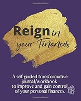 Reign in Your Finances 1677932163 Book Cover