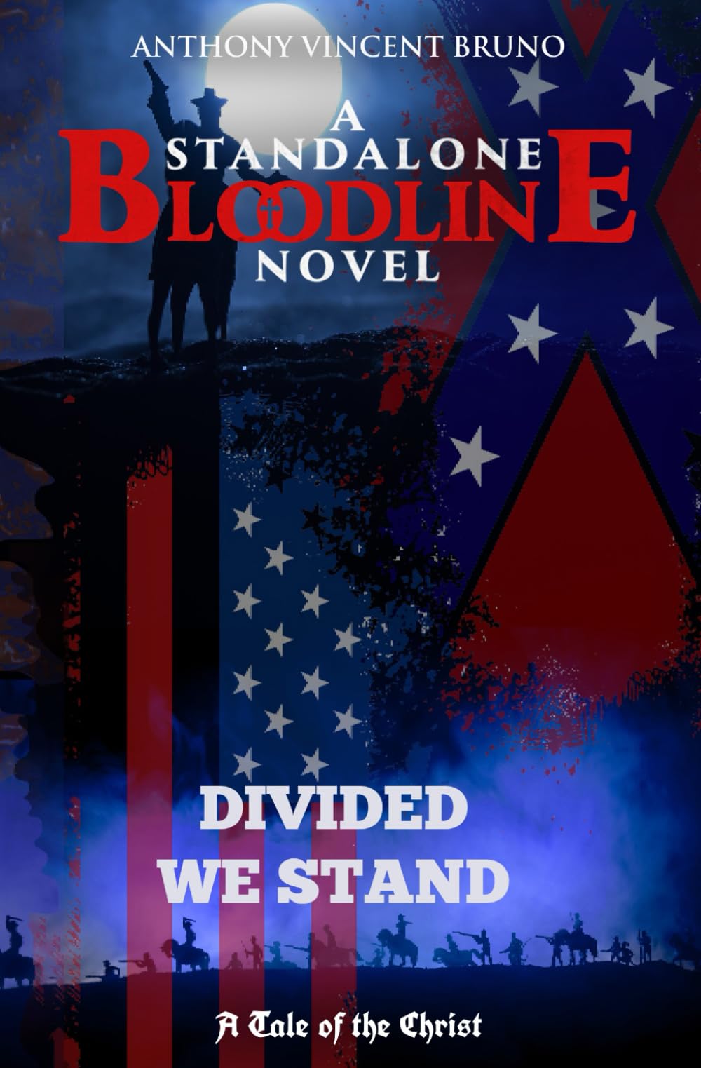 Divided We Stand: A Standalone Bloodline Novel