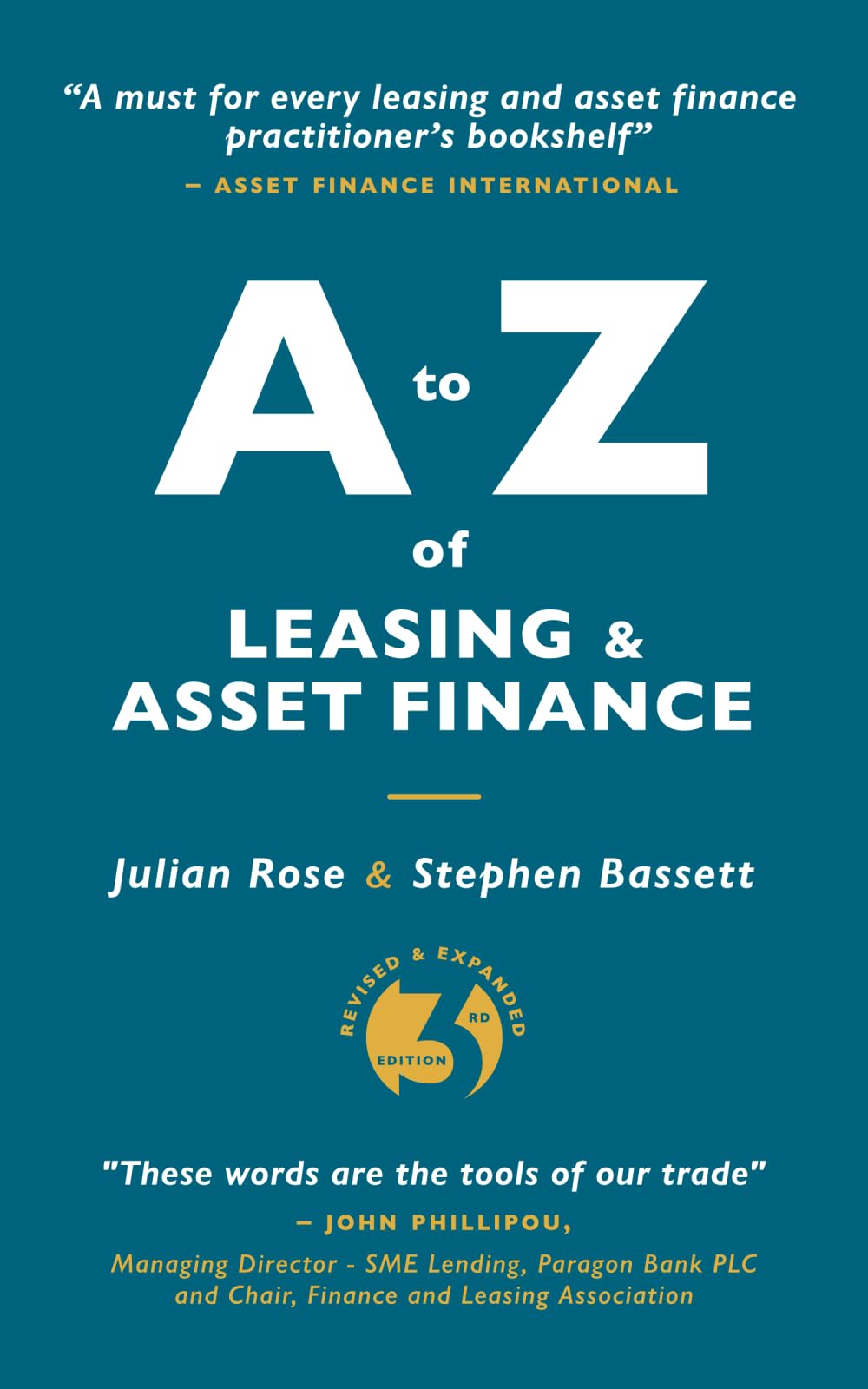 A to Z of Leasing and Asset Finance: 3rd Edition revised and expanded