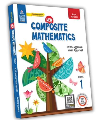 S Chandβs New Composite Mathematics Class 1 β New Edition (2026 β 2027 Examination) | Best Activity Based Maths Book for Kids | Fun Maths Activities | Concepts, Practice & Exercises | Foundation Maths Skills | Primary Level Practice Book | CBSE/ICSE Aligned β S Chand School Education