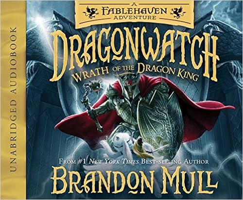 Wrath of the Dragon King (Dragonwatch) (Dragonwatch: A Fablehaven Adventure) book cover