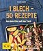 1 Blech - 50 Rezepte: Aus dem Ofen auf den Tisch (GU Küchenratgeber Classics)
